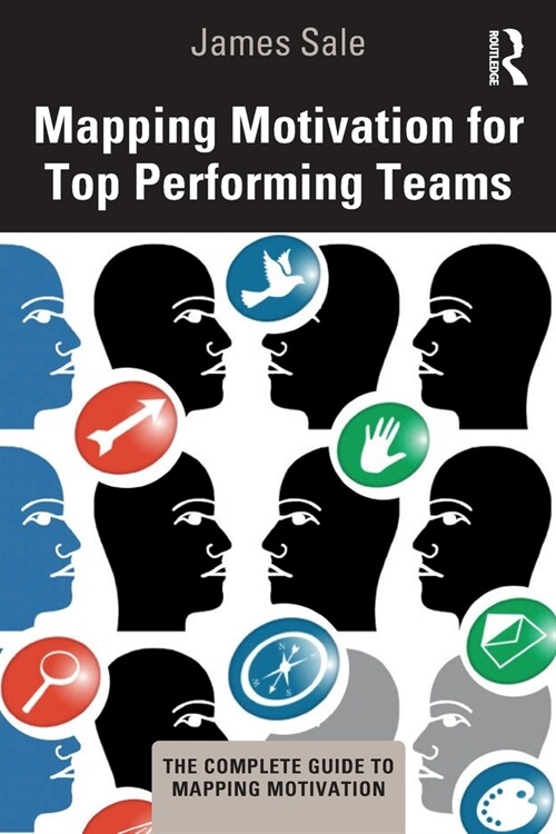Mapping Motivation for Top Performing Teams (Paperback, 1)