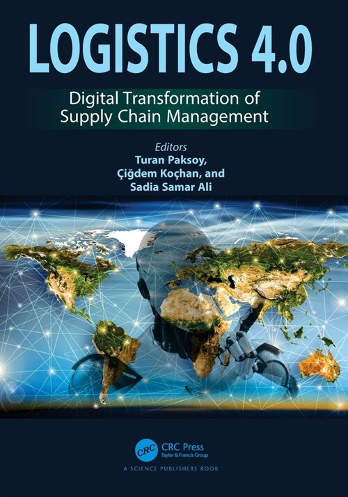 Logistics 4.0 : Digital Transformation of Supply Chain Management (Paperback)