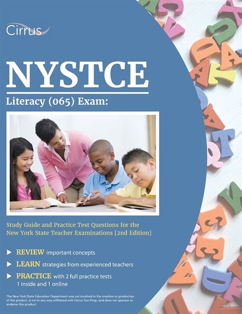 NYSTCE Literacy (065) Exam: Study Guide and Practice Test Questions for the New York State Teacher Examinations [2nd Edition] (Paperback)