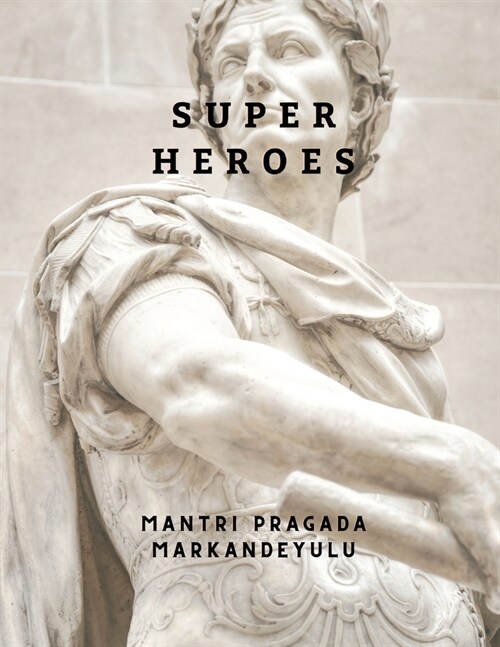 Super Heroes (Paperback)