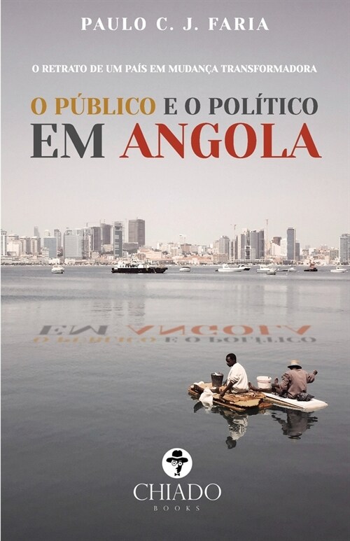 O p?lico e o pol?ico em Angola (Paperback)