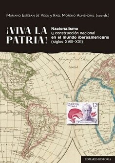 VIVA LA PATRIA NACIONALISMO Y CONSTRUCCION NACIONAL EN EL M (Book)