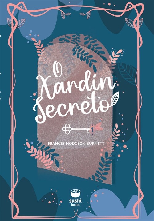 EL JARDIN SECRETO (Paperback)
