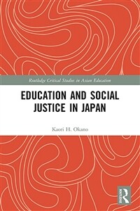 Education and Social Justice in Japan (Paperback, 1)