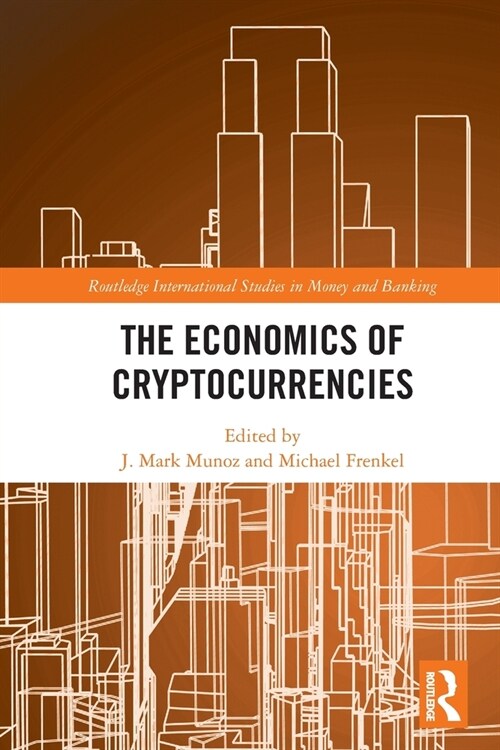 The Economics of Cryptocurrencies (Paperback, 1)