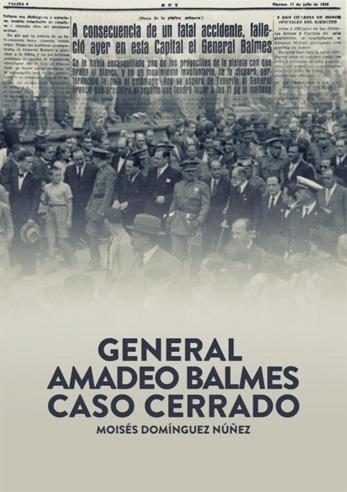 GENERAL AMADO BALMES: CASO CERRADO (Paperback)