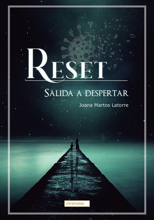 RESET. SALIDA A DESPERTAR (DH)