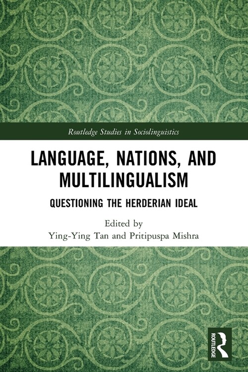 Language, Nations, and Multilingualism : Questioning the Herderian Ideal (Paperback)