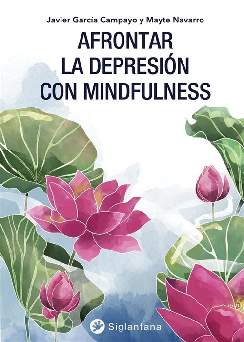 AFRONTAR LA DEPRESION CON MINDFULNESS (DH)