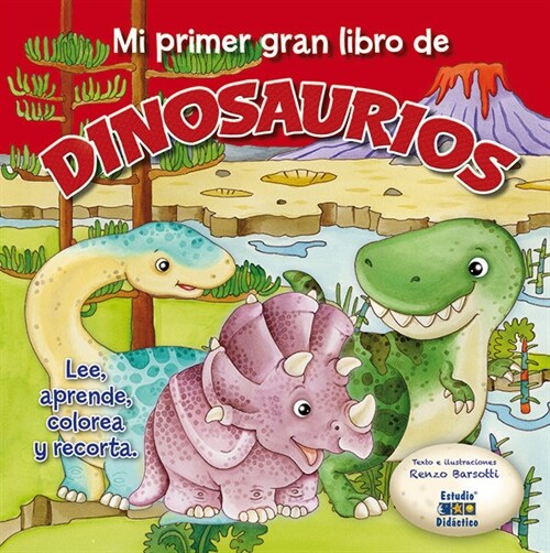 MI PRIMER GRAN LIBRO DE DINOSAURIOS (DH)