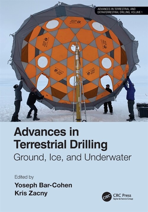 Advances in Terrestrial Drilling: : Ground, Ice, and Underwater (Paperback)