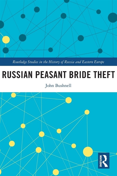 Russian Peasant Bride Theft (Paperback, 1)