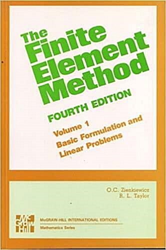 [중고] The Finite Element Method FOURTH EDITION Volume 1 (PB/1989 (양장)