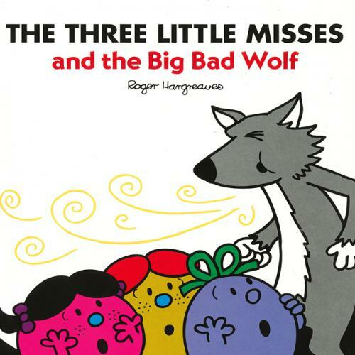 Three Little Misses and the Big Bad Wolf (Paperback)