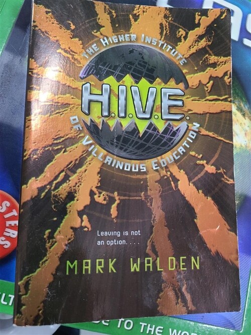 [중고] H.I.V.E.: Higher Institute of Villainous Educationvolume 1 (Paperback, Reprint)