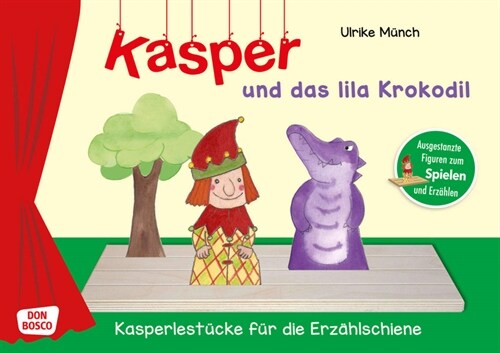 Kasper und das lila Krokodil., m. 1 Beilage (WW)