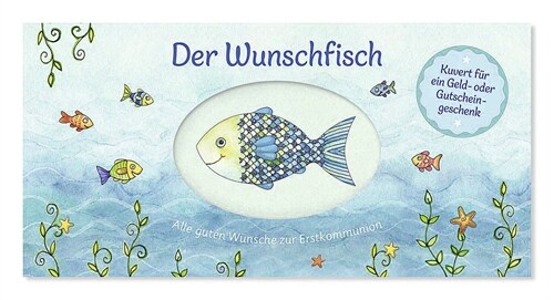 Der Wunschfisch - Alle guten Wunsche zur Erstkommunion (General Merchandise)