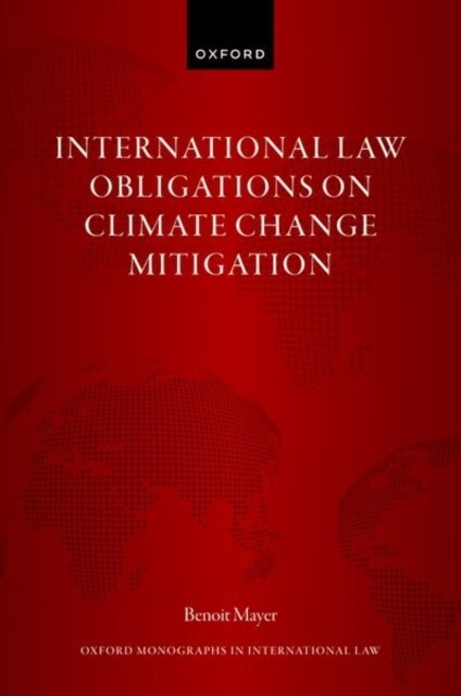 International Law Obligations on Climate Change Mitigation (Hardcover)