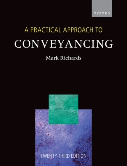 A Practical Approach to Conveyancing (Paperback, 23 Revised edition)