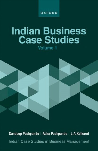 Indian Business Case Studies Volume I (Paperback)