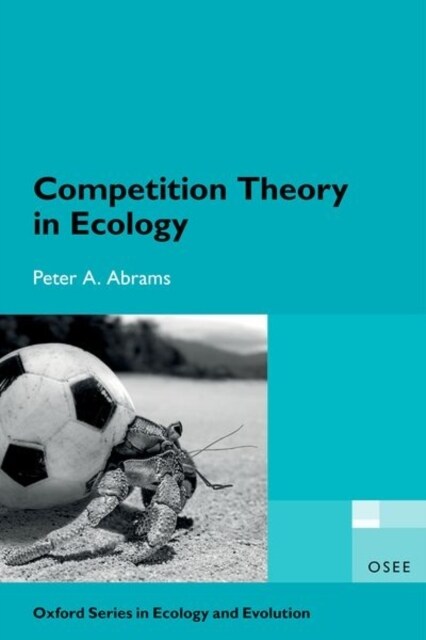 Competition Theory in Ecology (Hardcover)