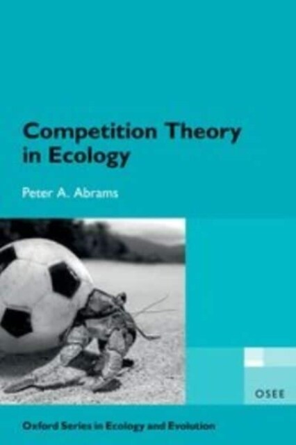 Competition Theory in Ecology (Paperback)