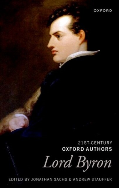 Lord Byron : Selected Writings (Hardcover)