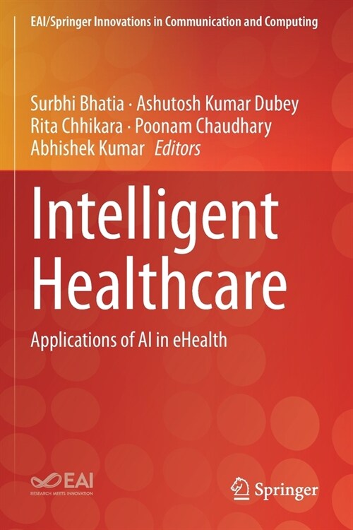 Intelligent Healthcare: Applications of AI in eHealth (Paperback)