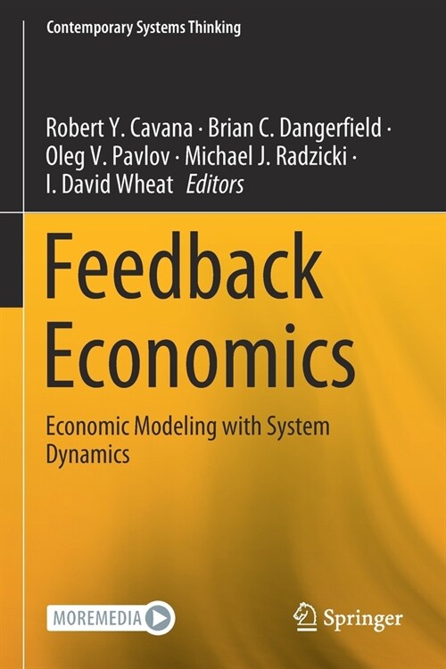 Feedback Economics: Economic Modeling with System Dynamics (Paperback)