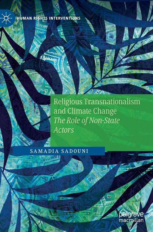 Religious Transnationalism and Climate Change: The Role of Non-State Actors (Hardcover, 2022)