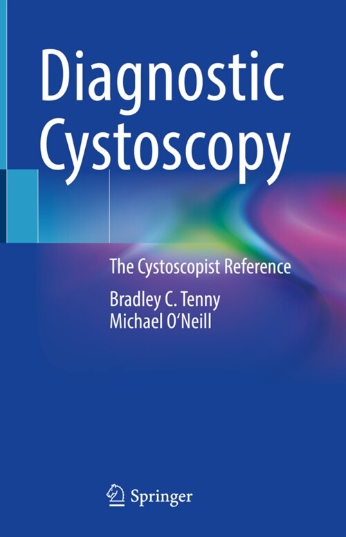 Diagnostic Cystoscopy: The Cystoscopist Reference (Hardcover, 2022)