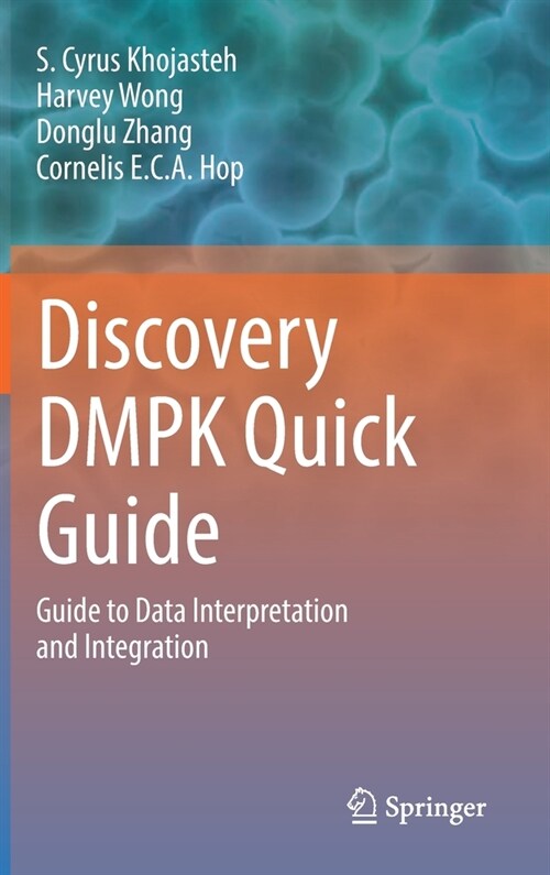 Discovery Dmpk Quick Guide: Guide to Data Interpretation and Integration (Hardcover, 2022)
