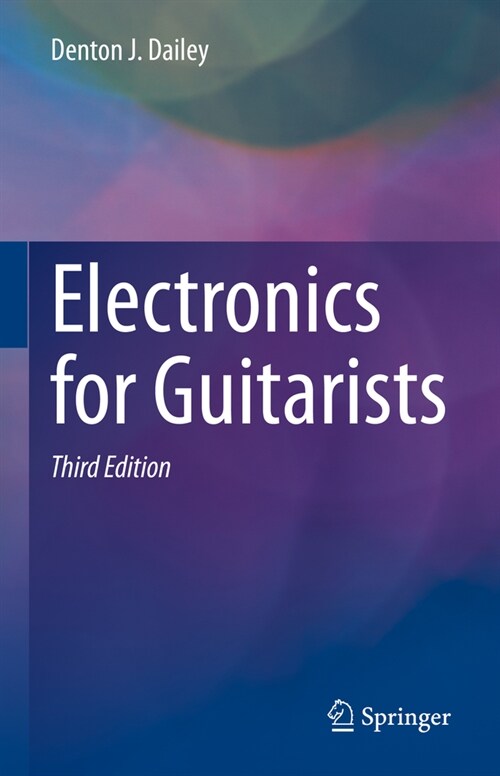 Electronics for Guitarists (Hardcover, 3, Third 2022)
