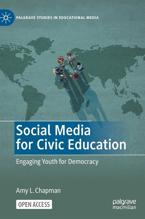 Social Media for Civic Education: Engaging Youth for Democracy (Hardcover, 2023)