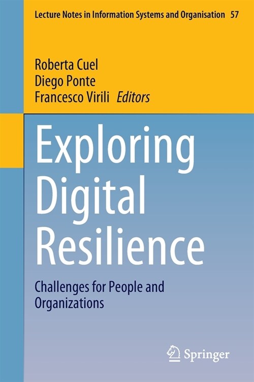 Exploring Digital Resilience: Challenges for People and Organizations (Paperback)