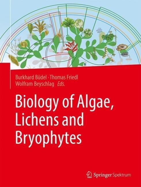 Biology of Algae, Lichens and Bryophytes (Hardcover)