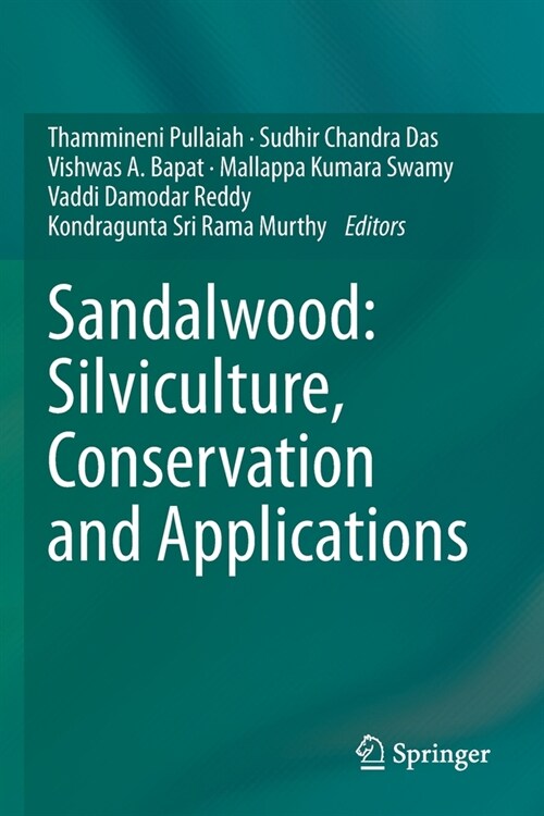 Sandalwood: Silviculture, Conservation and Applications (Paperback)