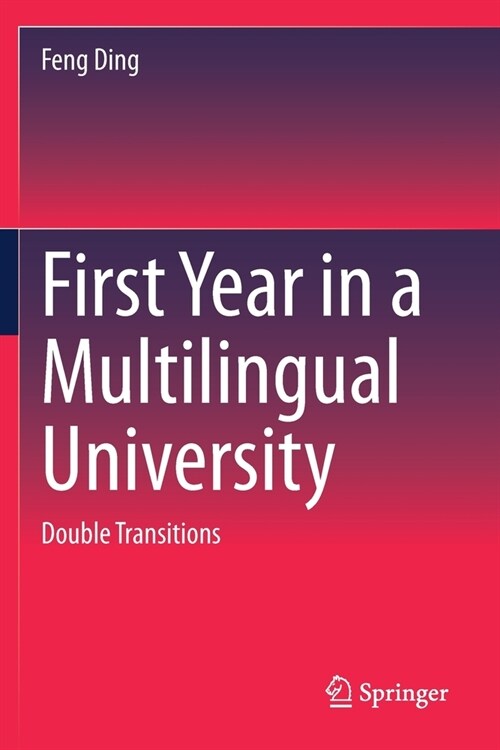First Year in a Multilingual University: Double Transitions (Paperback)
