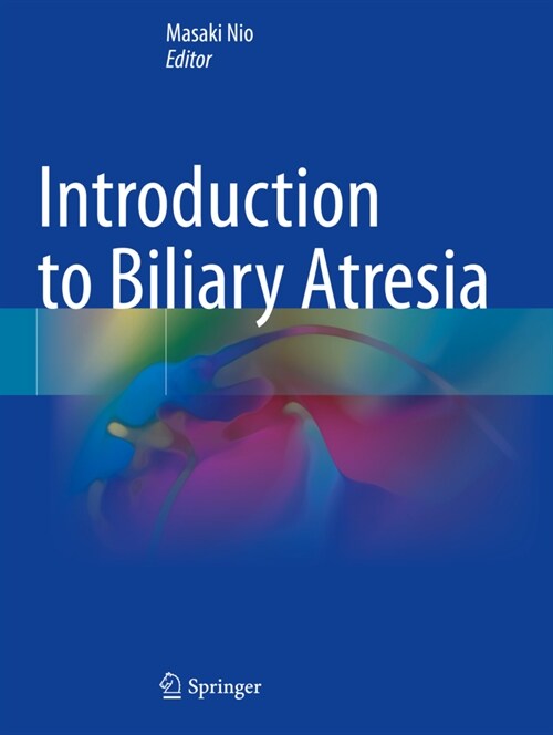 Introduction to Biliary Atresia (Paperback)