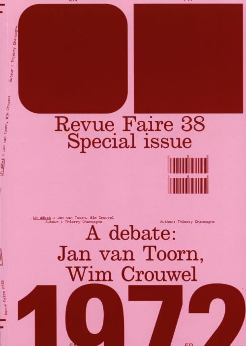 Faire - To look at things #38: Special Issue - A debate: Jan van Toorn, Wim Crouwel (Paperback, French/English)