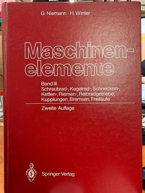 [중고] Maschinenelemente: Band 3: Schraubrad-, Kegelrad-, Schnecken-, Ketten-, Riemen-, Reibradgetriebe, Kupplungen, Bremsen, Freil?fe (Hardcover, 2)