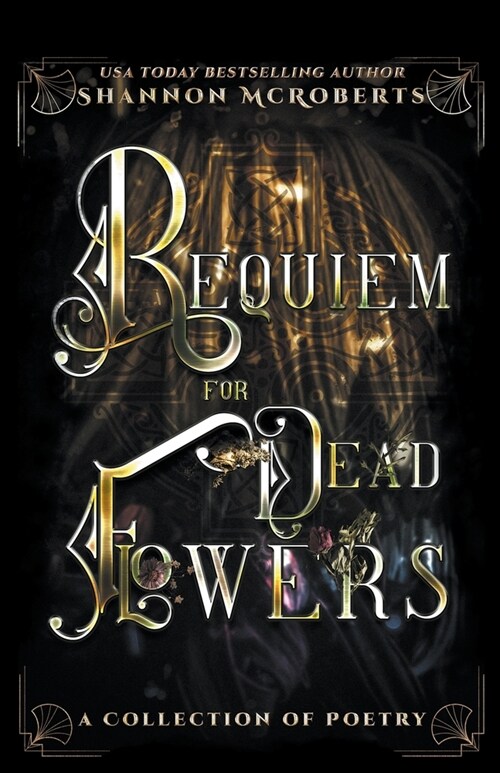 Requiem For Dead Flowers (Paperback)