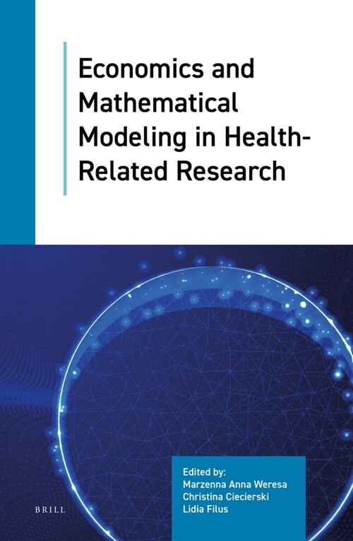 Economics and Mathematical Modeling in Health-Related Research (Hardcover)