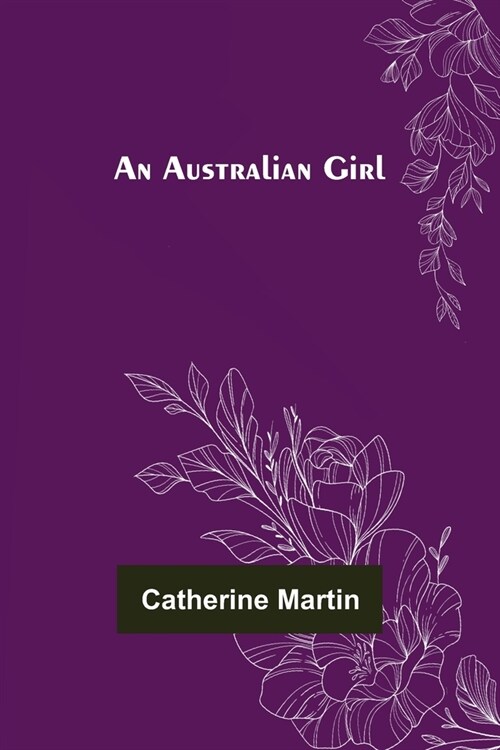 An Australian Girl (Paperback)