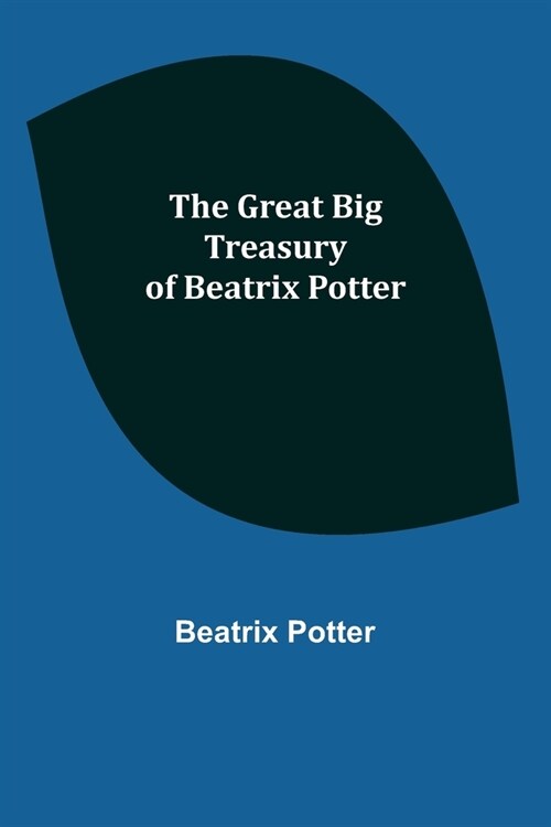 The Great Big Treasury of Beatrix Potter (Paperback)