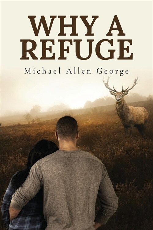 Why A Refuge (Paperback)