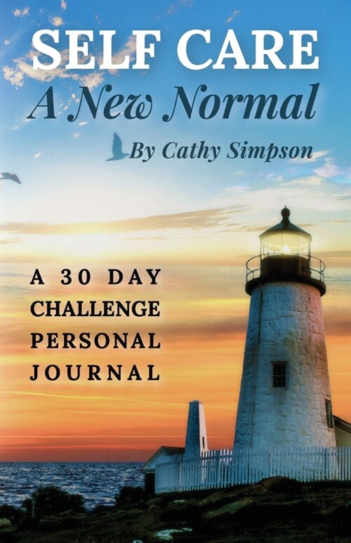 Self Care: A New Normal (Paperback)