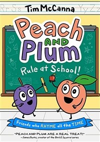 Peach and Plum: Rule at School! (a Graphic Novel) (Paperback)