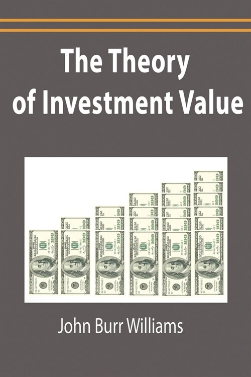 The Theory of Investment Value (Paperback)