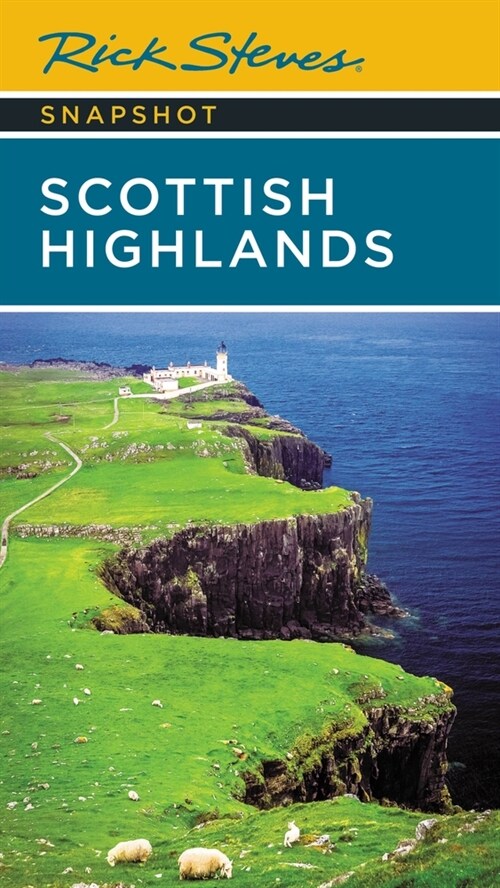 Rick Steves Snapshot Scottish Highlands (Paperback, 3)